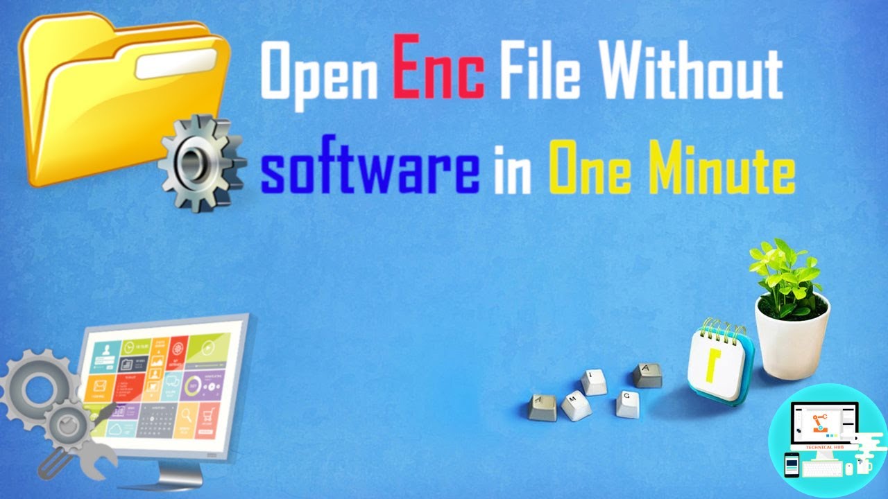 open enc file